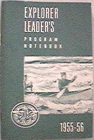 Explorer Leaders Program Notebook, 1955-56